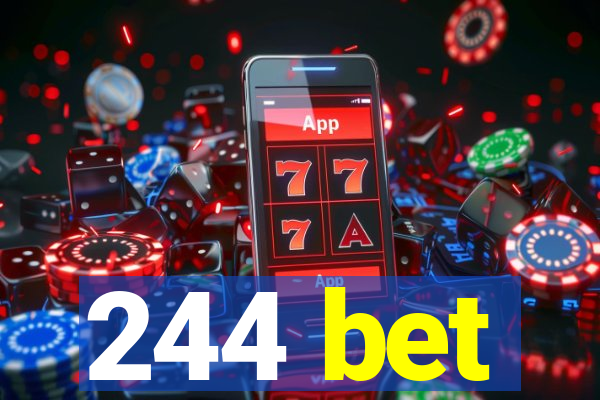 244 bet